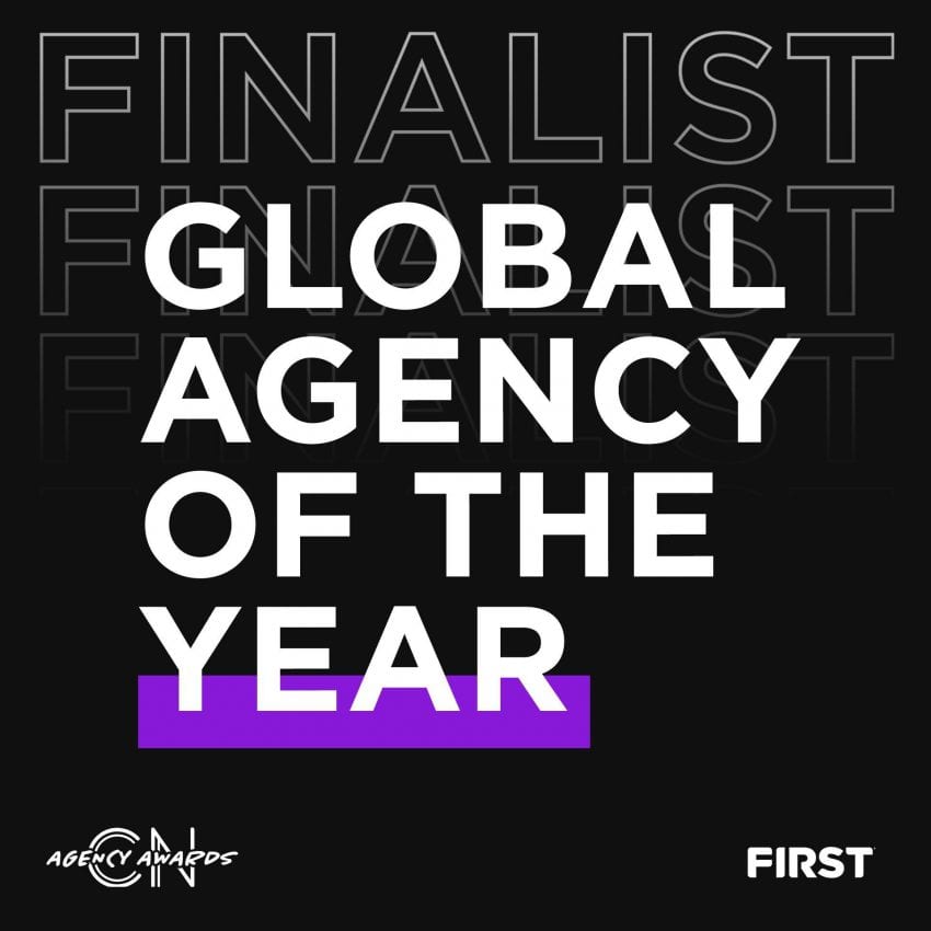 Global Agency Of The Year Finalist (2021) FIRST Agency